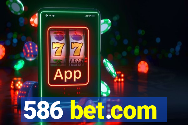 586 bet.com